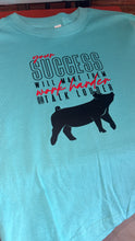 Load image into Gallery viewer, Your Success - You pick shirt size, I will pick shirt color.
