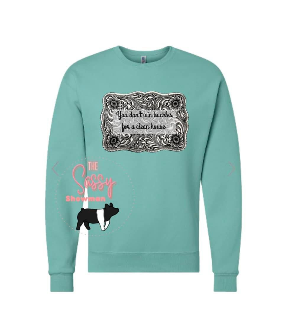 Clean Houses Sweatshirt